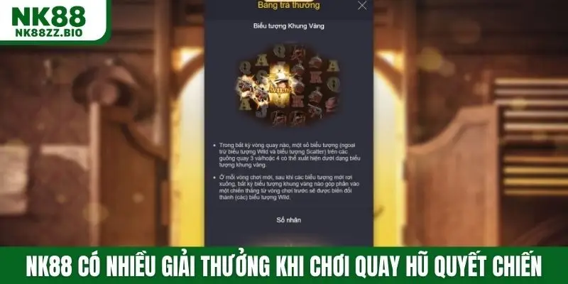 NK88 có nhiều giải thưởng khi chơi quay hũ quyết chiến