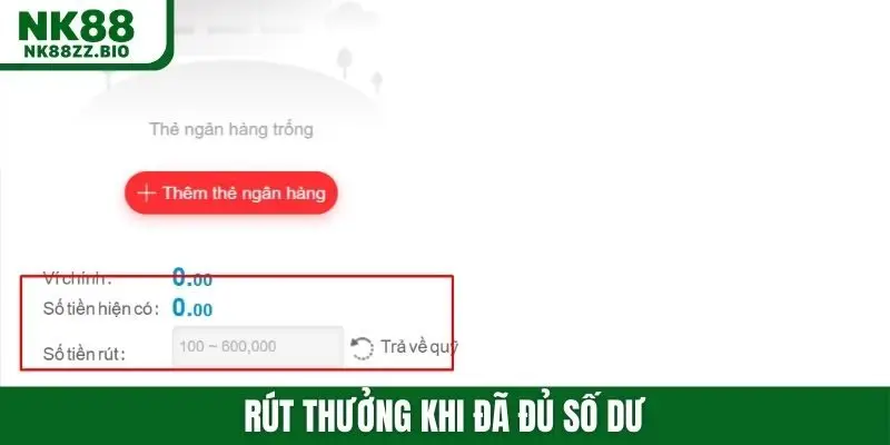 Rút thưởng khi đã đủ số dư